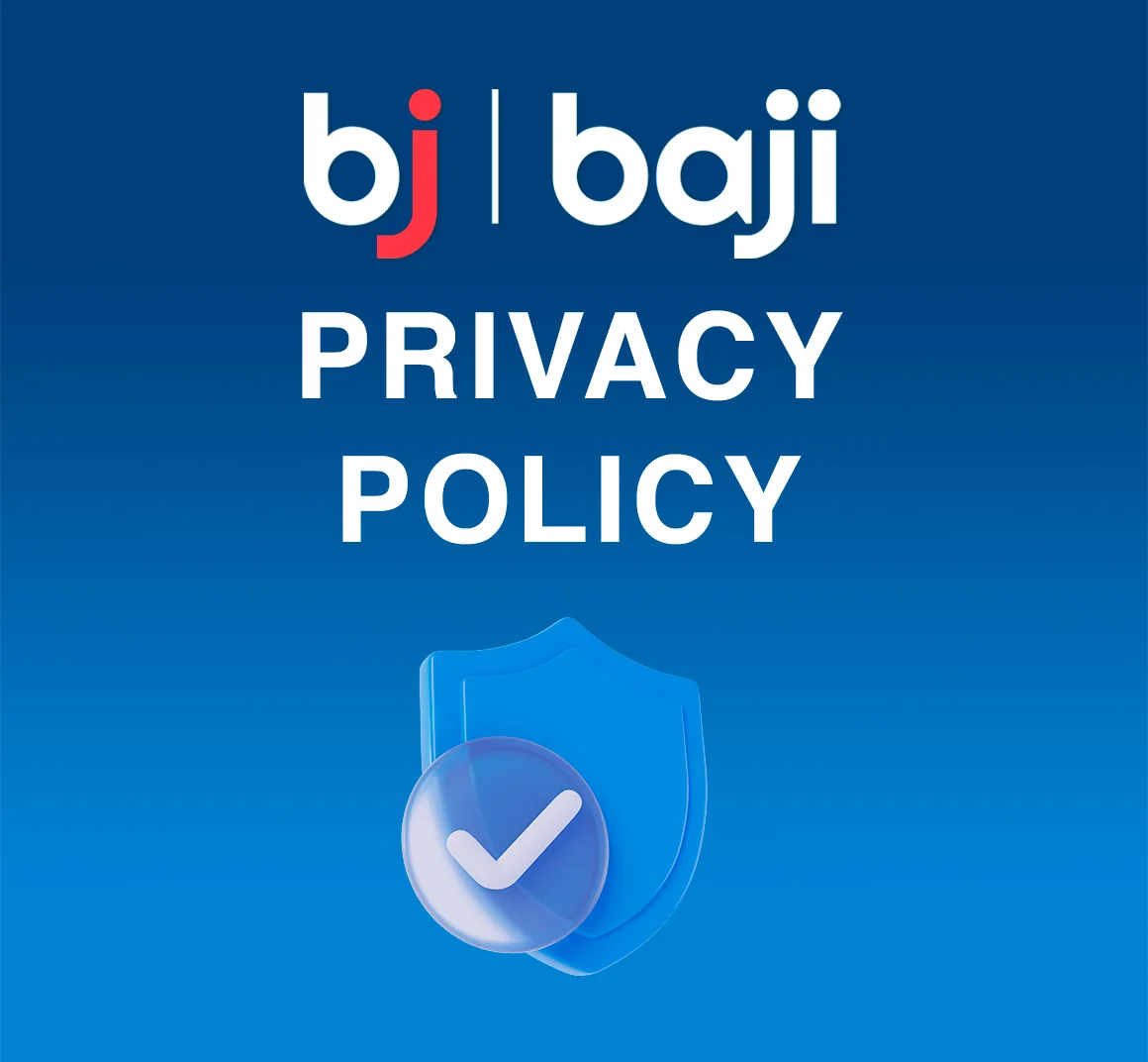 Baji ক্যাসিনো গোপনীয়তা নীতি