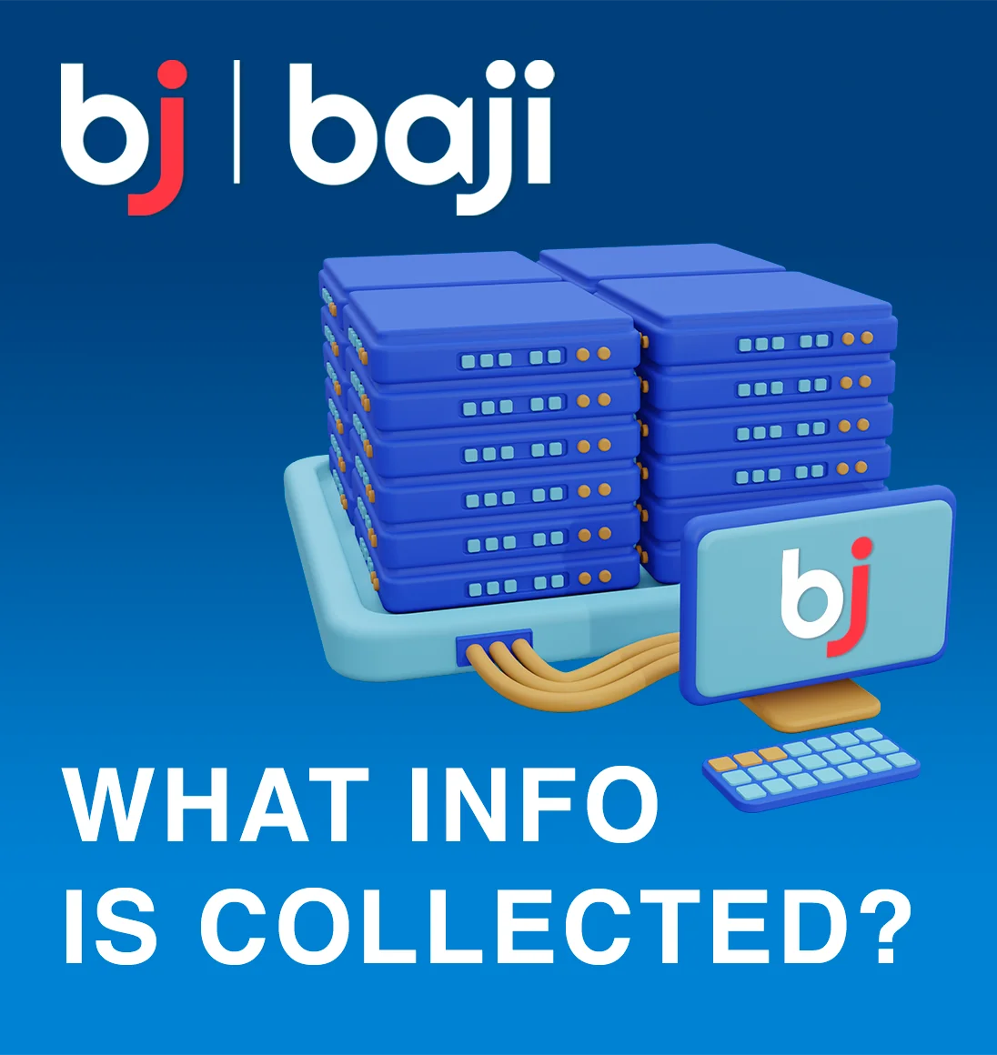 Baji ক্যাসিনো ব্যবহার করে কি তথ্য সংগ্রহ করছে